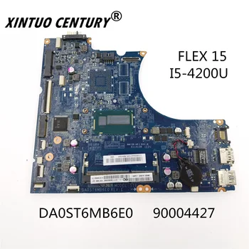DA0ST6MBF0 plokštė 90004427 11S90004427 Lenovo Flex 15 plokštė DDR3 Integruota Grafika W/ I5-4200U CPU 100%