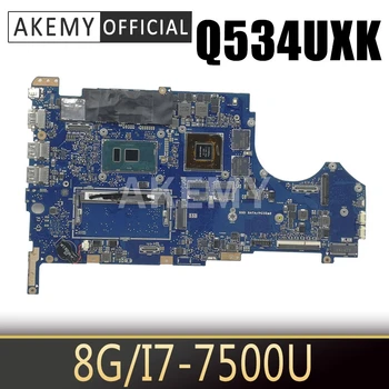 Mainboard ASUS Q534UXK Q534UX UX560UX UX560UXK Q524UX Q524UXK Nešiojamas plokštė 8G/I7-7500U GTX950M/V2G