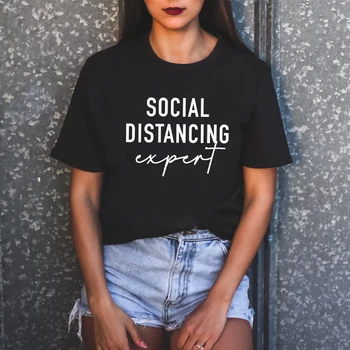 Socialinis Atskyrimas Ekspertų T-shirt Juokinga Unisex Trumpas Rankovės Karantino Marškinėlius Aukštos Kokybės Moterų Hipster Šūkis Juoda Tees Viršūnės